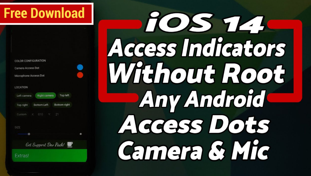 Access Dots in Android 12 and iOS 14 Privacy Indicators Apk Download